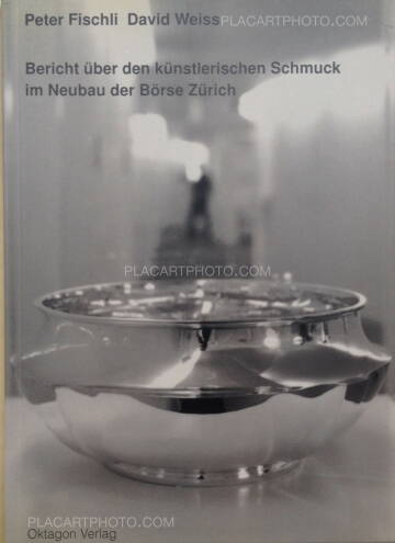 Peter Fischli & David Weiss,Bericht über den künstlerischen Schmuck im Neubau der Börse Zürich (Signed) Peter Fischli & David Weiss,Bericht über den künstlerischen Schmuck im Neubau der Börse Zürich (Signed)