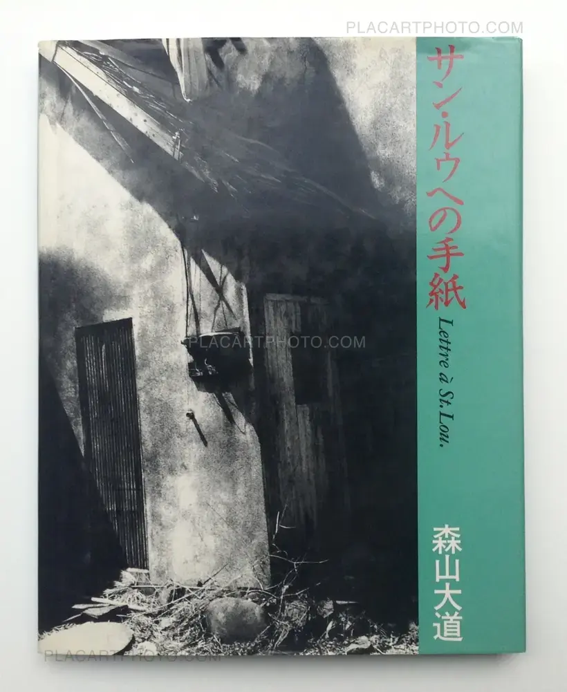 Daido Moriyama – Lettre à St. Lou