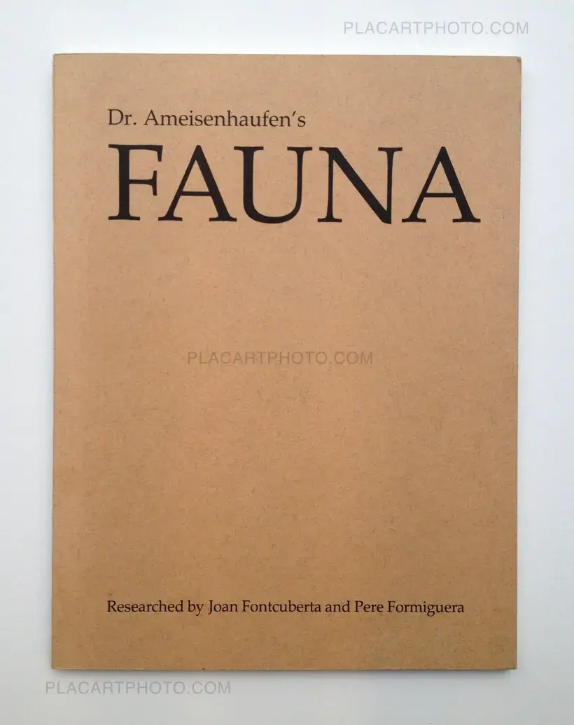 Joan Fontcuberta – Dr. Ameisenhaufen's Fauna