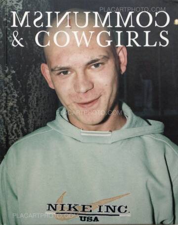 Rob Hornstra,Communism & Cowgirls (SIGNED) Rob Hornstra,Communism & Cowgirls (SIGNED)