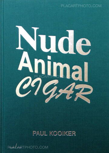 Paul Kooiker,Nude Animal Cigar (signed) Paul Kooiker,Nude Animal Cigar (signed)