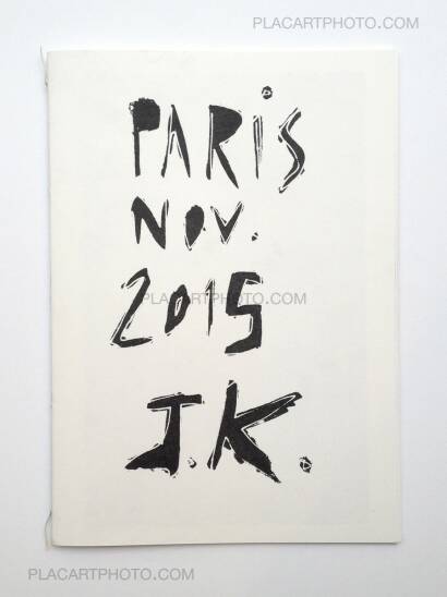Joakim Kocjancic,Paris Nov. 2015 (WITH PRINT ONLY 50 COPIES) Joakim Kocjancic,Paris Nov. 2015 (WITH PRINT ONLY 50 COPIES)