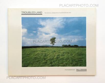 Paul Graham,Troubled Land (WITH 3 VINTAGE PRINTS) Paul Graham,Troubled Land (WITH 3 VINTAGE PRINTS)