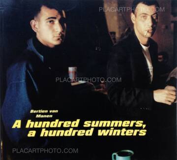 Bertien van Manen,A Hundred summers, a hundred winters (Signed) Bertien van Manen,A Hundred summers, a hundred winters (Signed)