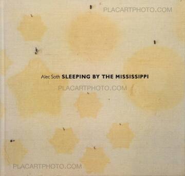 Alec Soth,Sleeping by the Mississippi (SIGNED) Alec Soth,Sleeping by the Mississippi (SIGNED)