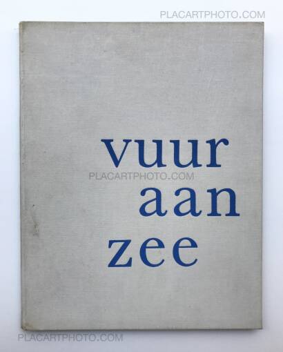 Ed van der Elsken,Vuur aan zee Ed van der Elsken,Vuur aan zee