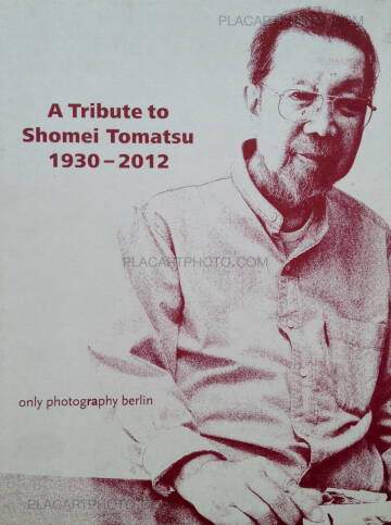 Shomei Tomatsu,Shomei Tomatsu Photographs 1951-2000 (Signed and numbered) Shomei Tomatsu,Shomei Tomatsu Photographs 1951-2000 (Signed and numbered)
