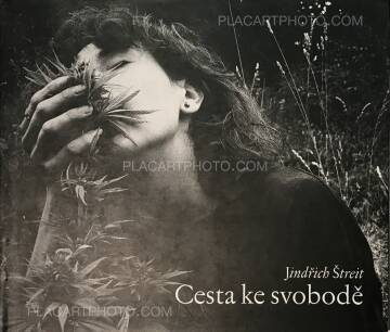 Jindřich Štreit,Cesta ke svobodě / The Road towards freedom Jindřich Štreit,Cesta ke svobodě / The Road towards freedom