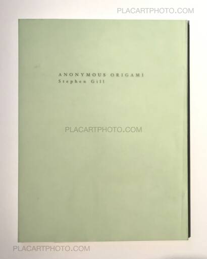 Stephen Gill,Anonymous Origami (LTD & SIGNED) Stephen Gill,Anonymous Origami (LTD & SIGNED)