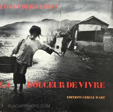 Ed van der Elsken,La Douceur de vivre Ed van der Elsken,La Douceur de vivre