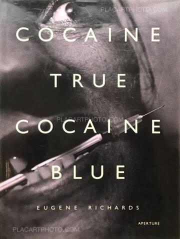 Eugene Richards,Cocaine true Cocaine blue