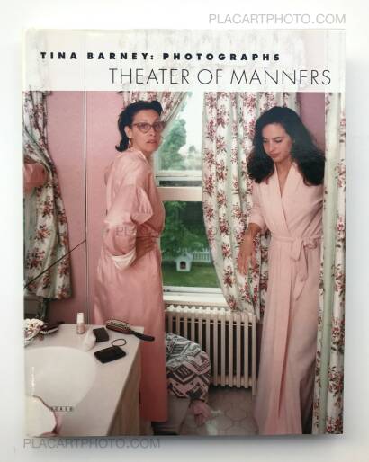 Tina Barney,Theater of manners Tina Barney,Theater of manners