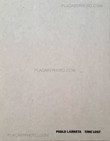 Pablo Larreta,Time Lost (Signed) Pablo Larreta,Time Lost (Signed)