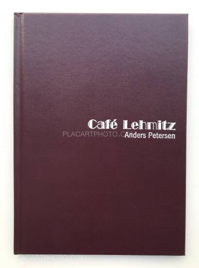Anders Petersen,Café Lehmitz Anders Petersen,Café Lehmitz