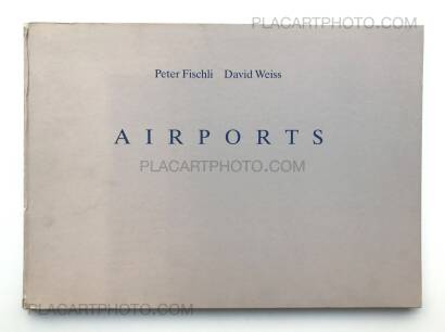 Peter Fischli & David Weiss,Airports