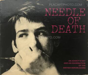 MJ Delaney,Needle of Death : An Addict's Day & an Examination of the British Heroin Scene