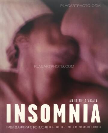 Antoine d'Agata,Insomnia