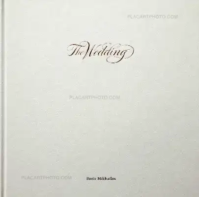Boris Mikhailov – The Wedding