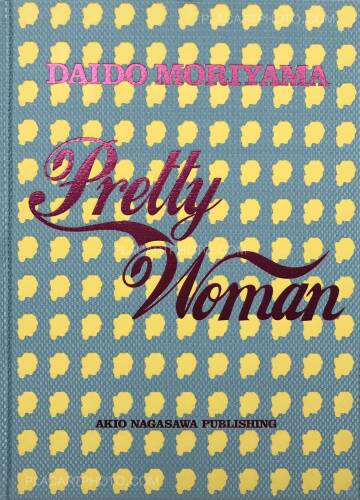 Daido Moriyama,Pretty Woman (Signed and numbered) Daido Moriyama,Pretty Woman (Signed and numbered)