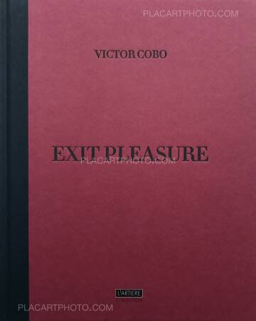 Victor Cobo,Exit Pleasure (Signed) Victor Cobo,Exit Pleasure (Signed)