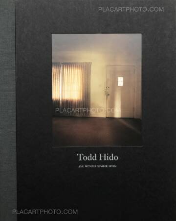 Todd Hido,JGS : Witness number seven Todd Hido,JGS : Witness number seven