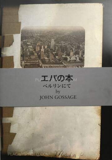John Gossage,Eva's Book / Berlin in pictures John Gossage,Eva's Book / Berlin in pictures
