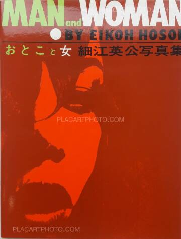 Eikoh Hosoe,Man and Woman (SIGNED) Eikoh Hosoe,Man and Woman (SIGNED)