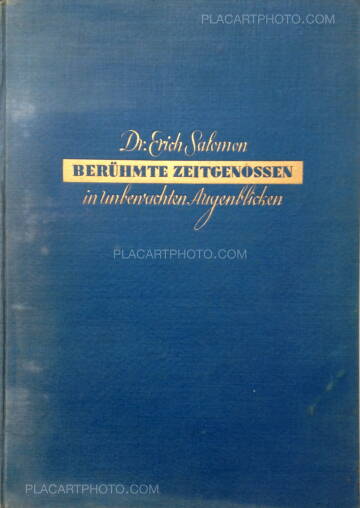 Dr. Erich Salomon,Berühmte Zeitgenossen in unbewachten Augenblicken