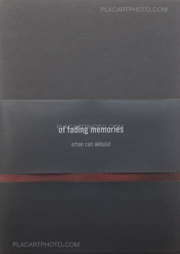 Erhan Can akbulut,Of fading memories (SIGNED)