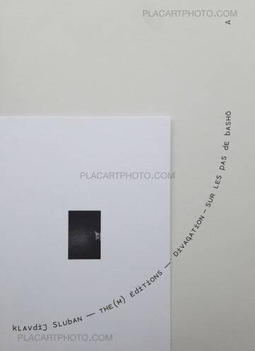 Klavdij Sluban,Divagation - sur les pas de Basho (LTD & SIGNED) Klavdij Sluban,Divagation - sur les pas de Basho (LTD & SIGNED)