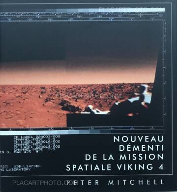 Peter Mitchell,Nouveau démenti de la mission spatiale Viking 4 (SIGNED) Peter Mitchell,Nouveau démenti de la mission spatiale Viking 4 (SIGNED)