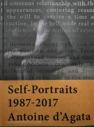 Antoine d'Agata,Self-Portraits 1987-2017 (SIGNED) Antoine d'Agata,Self-Portraits 1987-2017 (SIGNED)