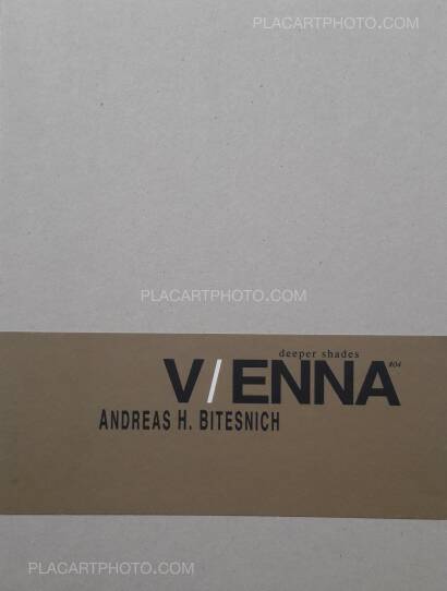 Andreas H. Bitesnich,Deeper shades #04 : Vienna (ONLY 20 COPIES WITH A PRINT) Andreas H. Bitesnich,Deeper shades #04 : Vienna (ONLY 20 COPIES WITH A PRINT)