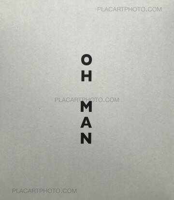 Lise Sarfati,OH MAN (Signed) Lise Sarfati,OH MAN (Signed)