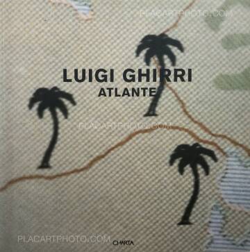 Luigi Ghirri,Atlante Luigi Ghirri,Atlante