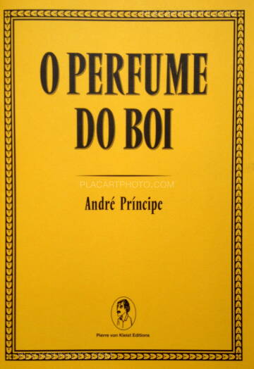 André Príncipe,O Perfume do Boi (Signed) André Príncipe,O Perfume do Boi (Signed)