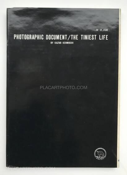 Kazuo Kenmochi,PHOTOGRAPHIC DOCUMENT THE TINIEST LIFE Kazuo Kenmochi,PHOTOGRAPHIC DOCUMENT THE TINIEST LIFE