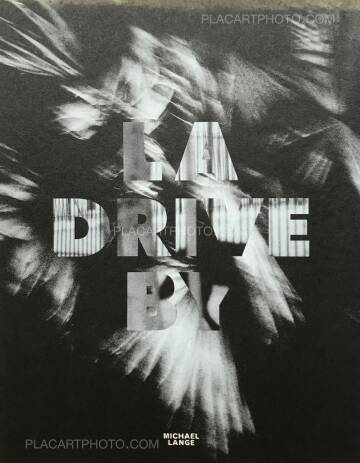 Michael Lange, LA Drive-By (Signed)(BACK IN STOCK) Michael Lange, LA Drive-By (Signed)(BACK IN STOCK)