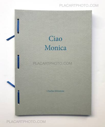 Charles Johnstone,27) Ciao Monica (Ltd to 100 copies)