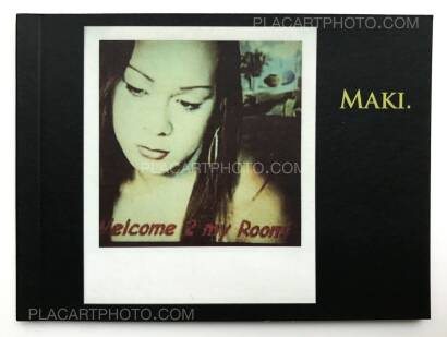 Maki,08) Welcome 2 my room (3 books signed) Maki,08) Welcome 2 my room (3 books signed)