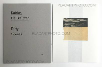 Katrien de Blauwer,DIRTY SCENES (First edition of 400 copies, numbered and signed.) Katrien de Blauwer,DIRTY SCENES (First edition of 400 copies, numbered and signed.)