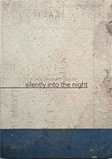 Katrien de Blauwer,I do not want to disappear silently into the night (Special Edition Signed and numbered /50) Katrien de Blauwer,I do not want to disappear silently into the night (Special Edition Signed and numbered /50)