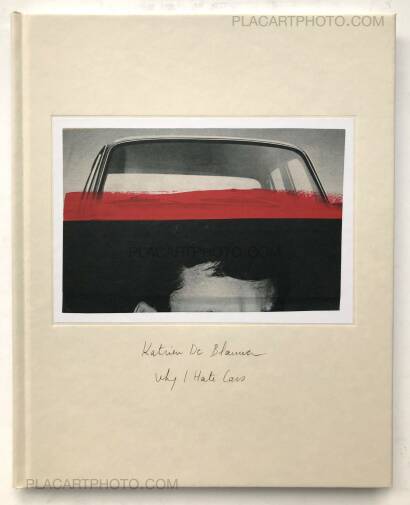 Katrien de Blauwer,WHY I HATE CARS