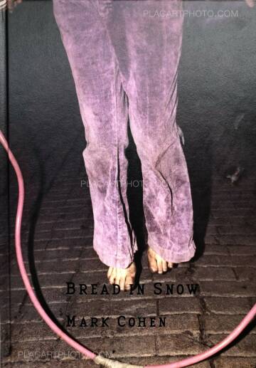 Mark Cohen,Bread in Snow Mark Cohen,Bread in Snow