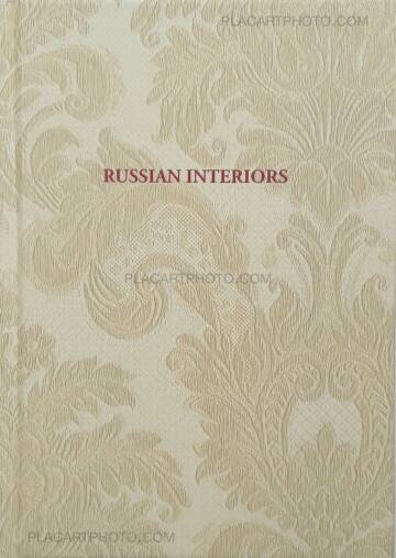 Andy Rocchelli,Russian Interiors Andy Rocchelli,Russian Interiors