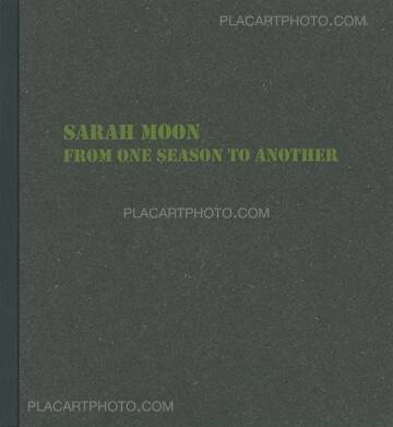 Sarah Moon,FROM ONE SEASON TO ANOTHER (SIGNED)