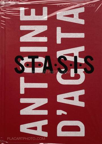 Antoine d'Agata,S.T.A.S.I.S (Signed copy) Antoine d'Agata,S.T.A.S.I.S (Signed copy)