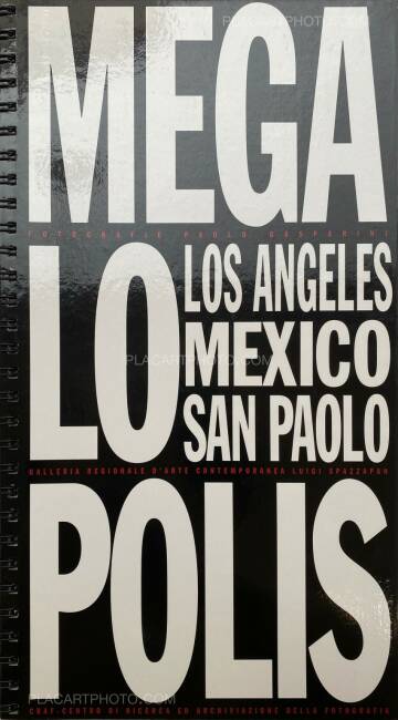 Paolo Gasparini,Megalopolis: Los Angeles, Mexico, San Paolo Paolo Gasparini,Megalopolis: Los Angeles, Mexico, San Paolo