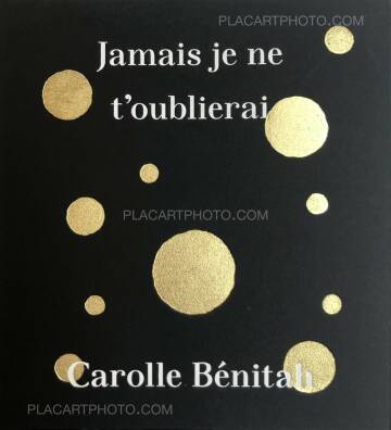 Carolle Bénitah,Jamais je ne t'oublierais  Carolle Bénitah,Jamais je ne t'oublierais