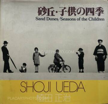 Shoji Ueda,Sand Dunes/Seasons of the Children Shoji Ueda,Sand Dunes/Seasons of the Children